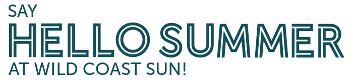 Say Hello Summer at Wild Coast Sun!