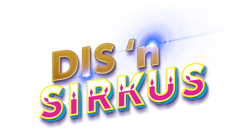 Dis 'n Sirkus Dis 'n Sirkus